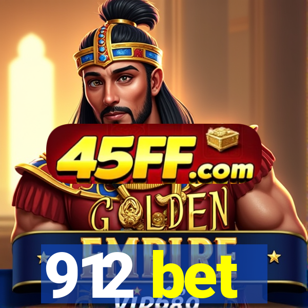 912 bet